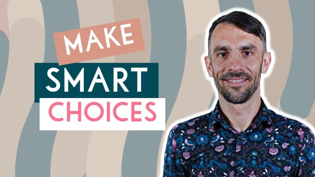 Are You Living for the Right Thing? How to Make Smart Choices
