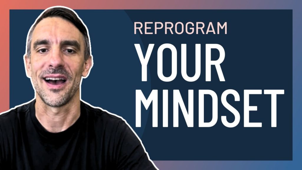 Reprogram Your Brain: Eliminate Negative Thoughts